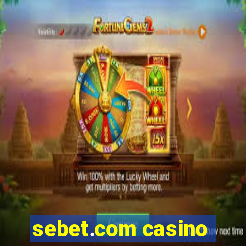 sebet.com casino